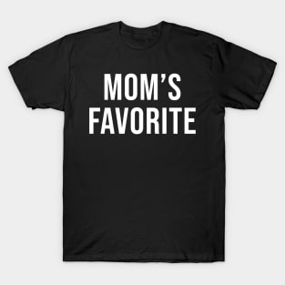 Mom's favorite T-Shirt